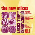 Quincy Jones - The New Mixes, Vol. 1 (With Bill Cosby) - The New Mixes, Vol. 1 (With Bill Cosby)