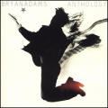 Bryan Adams - Anthology (Taiwanese Version) (CD 1) - Anthology (Taiwanese Version) (CD 1)