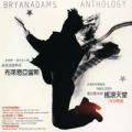 Bryan Adams - Anthology (Taiwanese Version) (CD 2) - Anthology (Taiwanese Version) (CD 2)