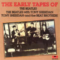 The Beatles - The Early Tapes Of The Beatles (with Tony Sheridan) - The Early Tapes Of The Beatles (with Tony Sheridan)