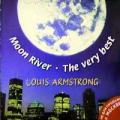 Louis Armstrong - Moon River. The Very Best - Moon River. The Very Best