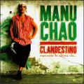 Manu Chao - Clandestino - Clandestino
