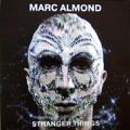 Marc Almond - Stranger Things - Stranger Things