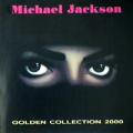 Michael Jackson - Golden Collection 2000 - Golden Collection 2000