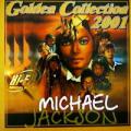 Michael Jackson - Golden Collection 2001 - Golden Collection 2001