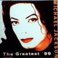 Michael Jackson - The Greatest Hits`99 - The Greatest Hits`99