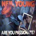 Neil Young - Are You Passionate? - Are You Passionate?
