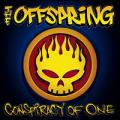 The Offspring - Conspiracy Of One + 13 Bonus Tracks - Conspiracy Of One + 13 Bonus Tracks