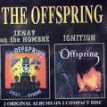 The Offspring - Ixnay On The Hombre \ Ignition - Ixnay On The Hombre \ Ignition