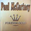 Paul McCartney - Forever Gold - Forever Gold