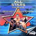 The Red Hot Chili Peppers - All Stars Presents: Red Hot Chili Peppers. Best Of - All Stars Presents: Red Hot Chili Peppers. Best Of
