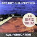 The Red Hot Chili Peppers - Californication + 6 Bonus Tracks - Californication + 6 Bonus Tracks