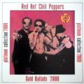 The Red Hot Chili Peppers - Platinum Collection Gold Ballads 2000 - Platinum Collection Gold Ballads 2000