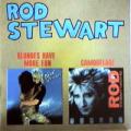 Rod Stewart - Blondes Have More Fun \ Camouflage - Blondes Have More Fun \ Camouflage