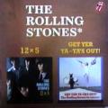 The Rolling Stones - 12 X 5 \ Get Yer Ya - Ya's Out! - 12 X 5 \ Get Yer Ya - Ya's Out!