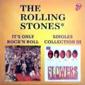 The Rolling Stones - It`S Only Rock And Roll \ Singles Collection Iii - It`S Only Rock And Roll \ Singles Collection Iii