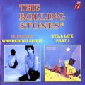 The Rolling Stones - Wandering Spirit \ Still Life Part 2 - Wandering Spirit \ Still Life Part 2