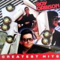 Roy Orbison - Greatest Hits - Greatest Hits