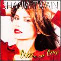 Shania Twain - Come On Over - Come On Over