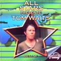 Tom Waits - All Stars Presents: Tom Waits. Best Of - All Stars Presents: Tom Waits. Best Of