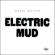 Waters, Muddy - Electric Mud