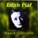 Piaf, Edith - French Collection