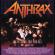 Anthrax - Summer 2003 (We've Come For You All Bonus CD)