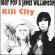 Pop, Iggy - Kill City (Iggy Pop & James Williamson)