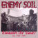 Enemy Soil - Smashes the State (RIP '91-'98) (CD 1)