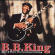 King, B.B. - Here And There: The Uncollected B. B. King