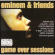 Eminem - Eminem And Friends - Game Over Sessions