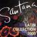 Santana - Latin Collection 2000