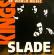 Slade - Kings Of World Music