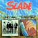 Slade - Play It Loud \ Keep Your Hands Off My Power Supply